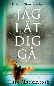 Jag lät dig gå (e-bok) av Clare Mackintosh