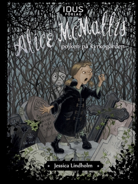 Alice McMallis - pojken på kyrkogården (e-bok) 
