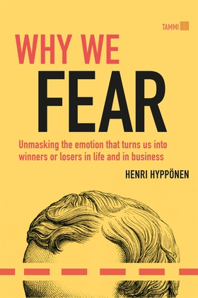 Why we fear (e-bok) av Henri Hyppönen, Henkka H