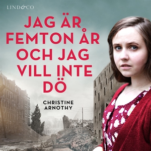 Jag är femton och vill inte dö (ljudbok) av Chr