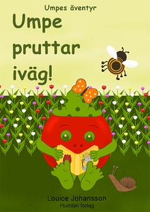 Umpe pruttar iväg : Umpes äventyr (e-bok) av Lo
