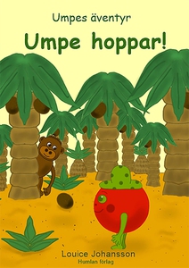 Umpe hoppar : Umpes äventyr (e-bok) av Louice J