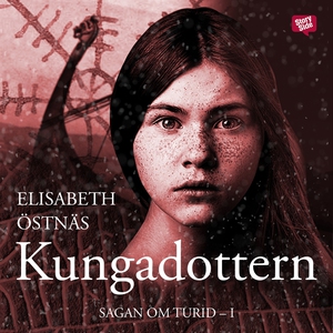Kungadottern (ljudbok) av Elisabeth Östnäs