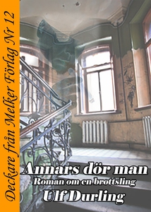 Annars dör man (e-bok) av Ulf Durling