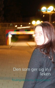 Den som ger sig in i leken: Fruängsdeckarna, fö