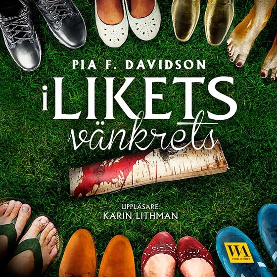 I likets vänkrets (ljudbok) av Pia F. Davidson
