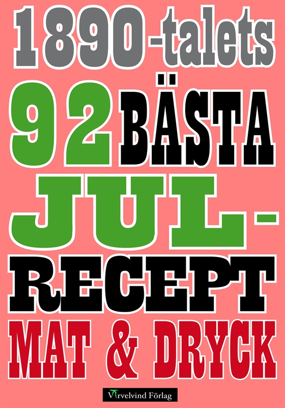 92 recept på julmat från 1892