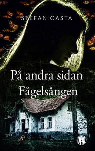 På andra sidan Fågelsången (e-bok) av Stefan Ca