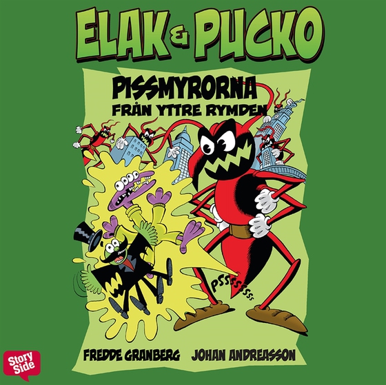Elak & Pucko - Pissmyrorna från yttre rymden