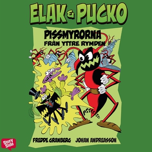 Elak & Pucko - Pissmyrorna från yttre rymden (l