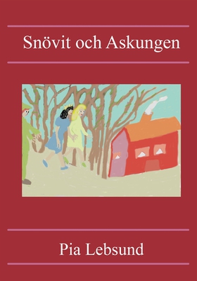 Snövit och Askungen (e-bok) av Pia Lebsund