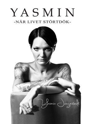 Yasmin : när livet störtdök (e-bok) av Yasmin J