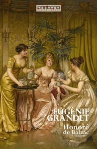 Eugénie Grandet (e-bok) av Honoré De Balzac