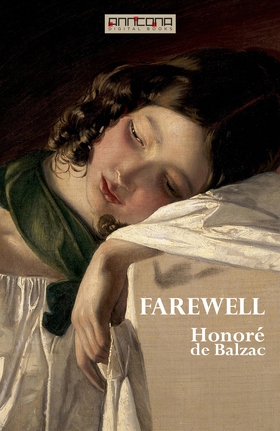 Farewell (e-bok) av Honoré De Balzac