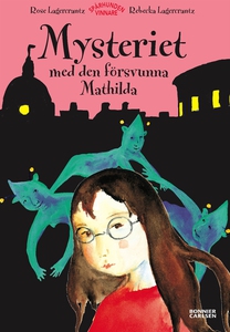Mysteriet med den försvunna Mathilda (e-bok) av
