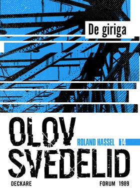 De giriga : en Roland Hassel-thriller (e-bok) a