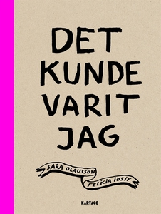 Det kunde varit jag (e-bok) av Sara Olausson, A
