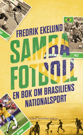 Sambafotboll (e-bok) av Fredrik Ekelund