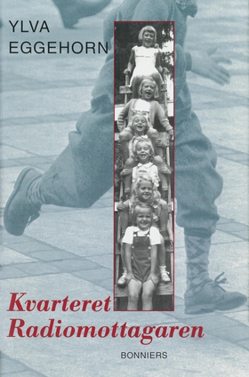 Kvarteret Radiomottagaren (e-bok) av Ylva Eggeh