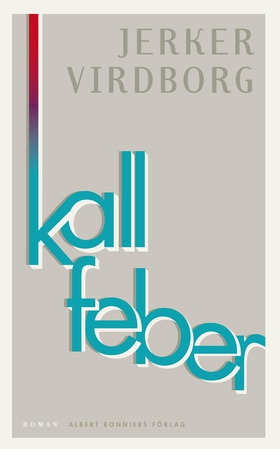Kall feber (e-bok) av Jerker Virdborg