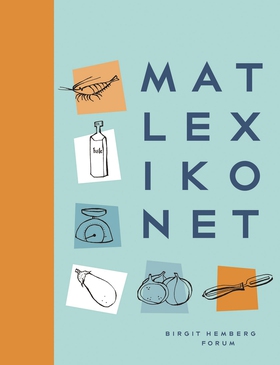Matlexikonet (e-bok) av Birgit Hemberg