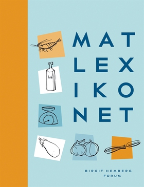 Matlexikonet (e-bok) av Birgit Hemberg