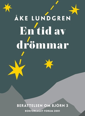 En tid av drömmar (e-bok) av Åke Lundgren