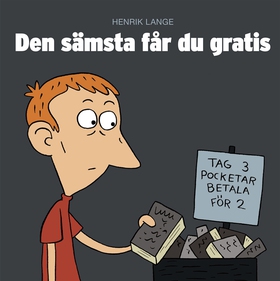Den sämsta får du gratis (e-bok) av Henrik Lang