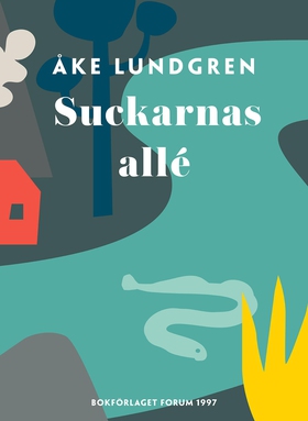 Suckarnas allé (e-bok) av Åke Lundgren