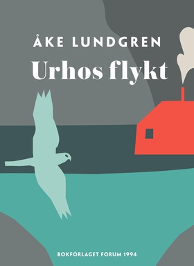 Urhos flykt (e-bok) av Åke Lundgren