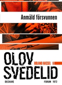 Anmäld försvunnen : en Roland Hassel-thriller