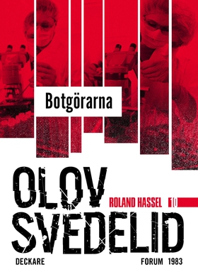 Botgörarna : en Roland Hassel-thriller (e-bok) 