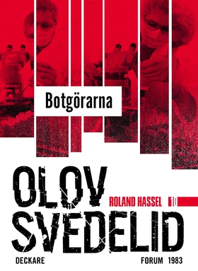 Botgörarna : en Roland Hassel-thriller (e-bok)