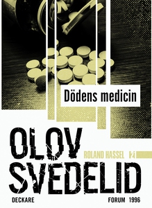 Dödens medicin : En Roland Hassel-thriller (e-b