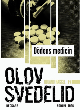 Dödens medicin : en Roland Hassel-thriller (e-b