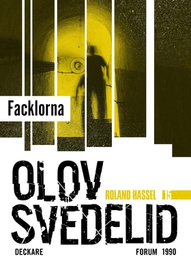 Facklorna : en Roland Hassel-thriller (e-bok) a