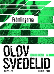 Främlingarna : En Roland Hassel-thriller (e-bok