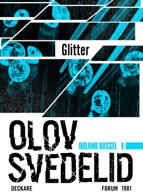 Glitter : en Roland Hassel-thriller (e-bok) av 