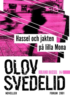 Hassel och jakten på lilla Mona : Roland Hassel