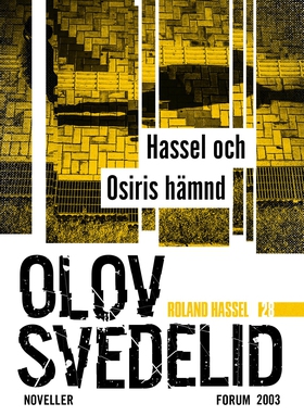 Hassel och Osiris hämnd : Roland Hassel-novelle