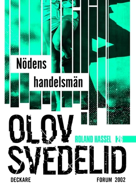 Nödens handelsmän : en Roland Hassel-thriller (