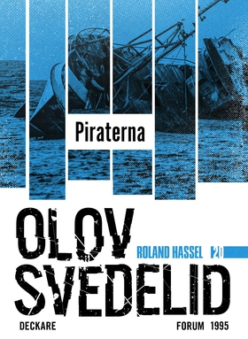 Piraterna : en Roland Hassel-thriller (e-bok) a