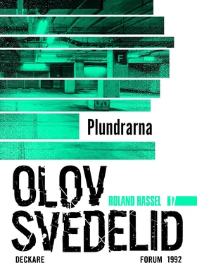 Plundrarna : En Roland Hassel-thriller (e-bok) 