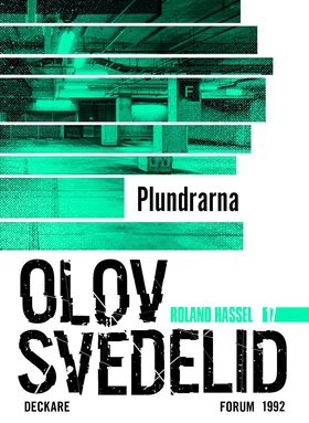 Plundrarna : en Roland Hassel-thriller (e-bok)