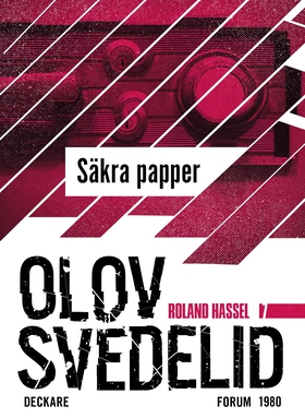 Säkra papper : en Roland Hassel-thriller (e-bok