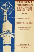 Dostojevski : En kommentar till hans diktning