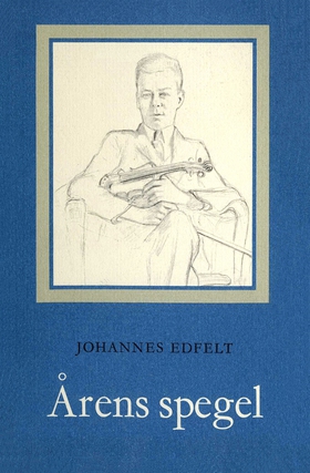 Årens spegel (e-bok) av Johannes Edfelt