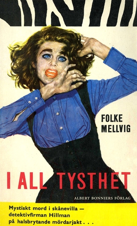 I all tysthet (e-bok) av Folke Mellvig