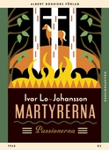 Martyrerna : passionerna