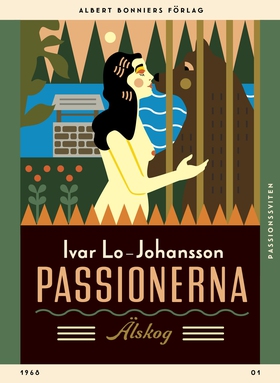 Passionerna : älskog (e-bok) av Ivar Lo-Johanss